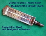 Dearborn Brass Thermometer W/ Straight Steel Shank Model #5215-4. Fixed Price $18.50.