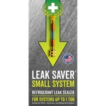Leak Saver Direct Inject Refrigerant Sealer - Small System Up 1 Ton. Fixed Price $27.95.